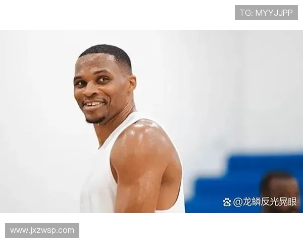 拉塞尔威斯布鲁克的篮球传奇与职业生涯的起伏与辉煌